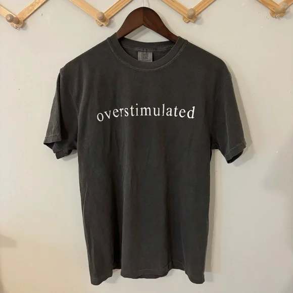 Comfort Colors - Overstimulated - T-Shirt - Picture 1 of 5